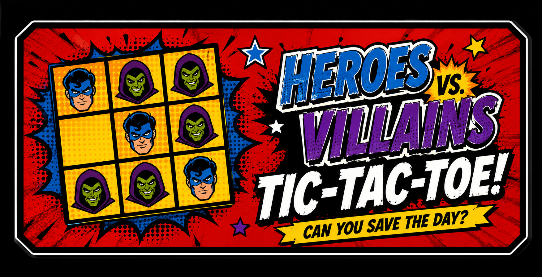 Heroes vs. Villains Tic-Tac-Toe